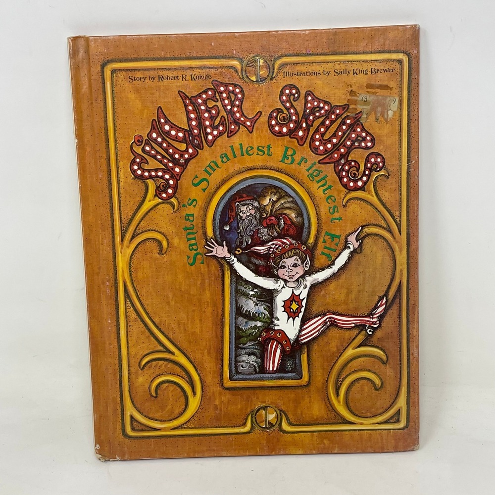 Silver Spurs Santa's Smallest Brightest Elf Robert R Knigge 1982 Vintage Book